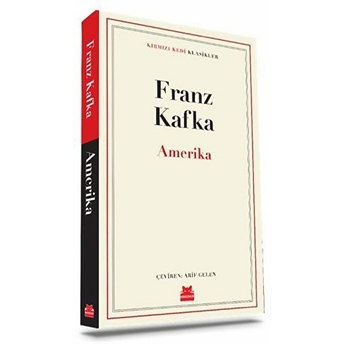 Amerika - Klasikler Franz Kafka