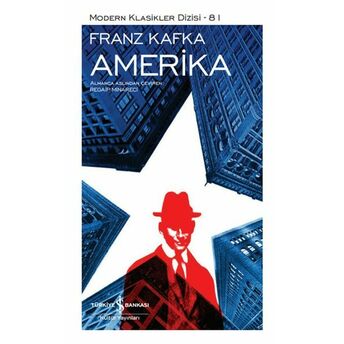 Amerika - Modern Klasikler Dizisi (Ciltli) Franz Kafka