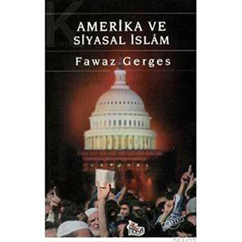 Amerika Ve Siyasal Islam Fawaz Gerges