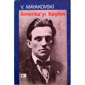 Amerika’yı Keşfim Vladimir Mayakovski