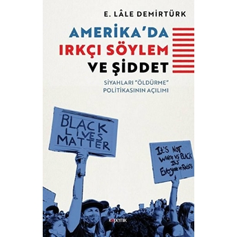 Amerika'da Irkçı Söylem Ve Şiddet E. Lale Demirtürk