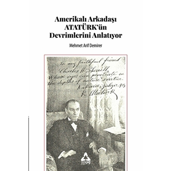 Amerikalı Arkadaşı Atatürk'Ün Devrimlerini Anlatıyor Mehmet Arif Demirer