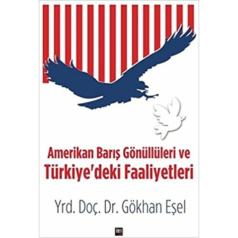 Amerikan Barış Gönüllüleri Ve Türkiye'deki Faaliyetleri