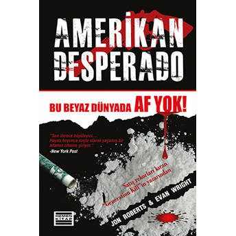 Amerikan Desperado Evan Wright