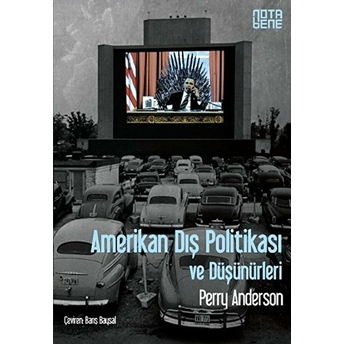 Amerikan Dış Politikası Ve Düşünürleri Perry Anderson