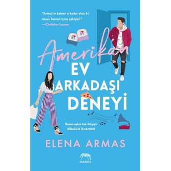 Amerikan Ev Arkadaşı Deneyi Elena Armas