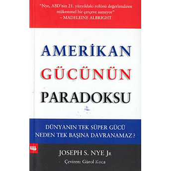 Amerikan Gücünün Paradoksu Joseph S. Nye