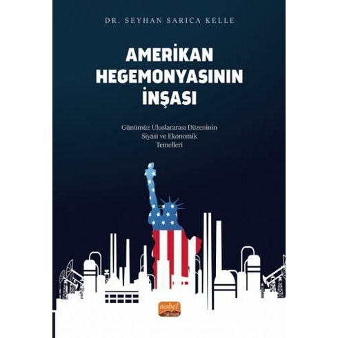 Amerikan Hegemonyasının Inşası