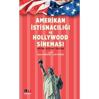 Amerikan Istisnacılığı Ve Hollywood Sineması Kolektif