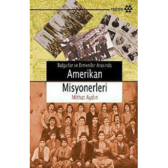 Amerikan Misyonerleri Mithat Aydın