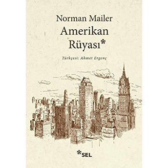 Amerikan Rüyası Norman Mailer