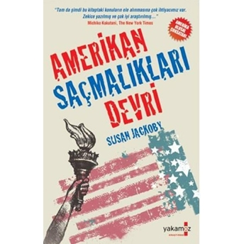 Amerikan Saçmalıkları Devri Susan Jackoby