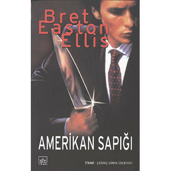 Amerikan Sapığı Bret Easton Ellis