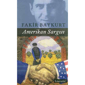 Amerikan Sargısı Fakir Baykurt