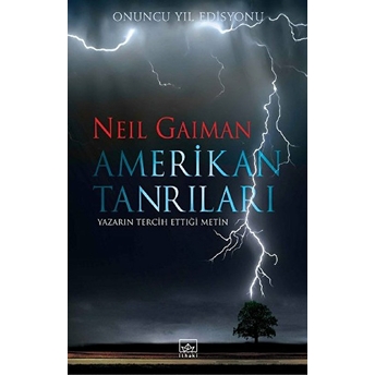 Amerikan Tanrıları Onuncu Yıl Edisyonu Neil Gaiman