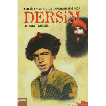 Amerikan Ve Ingiliz Raporları Işığında Dersim