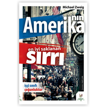 Amerika'nın En Iyi Saklanan Sırrı Michael Zweig