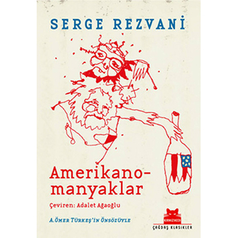 Amerikanomanyaklar Serge Rezvani