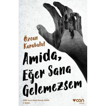 Amida, Eğer Sana Gelemezsem Özcan Karabulut