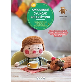 Amigurumi Oyuncak Koleksiyonu -  Lana Choi