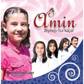 Amin ;Mp3 Çocuk Ilahileri Cd Zeynep Nur Kaçar