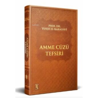 Amme Cüzü Tefsiri Yusuf El-Karadavi