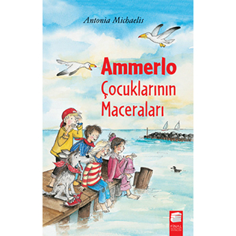 Ammerlo Çocuklarının Maceraları 1 Antonia Michaelis