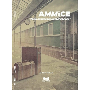 Ammice-Fasih Arapçanın Haşarı Çocuğu - Ammar Sbinati - Ammar Sbinati