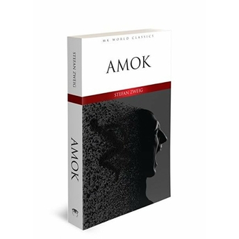 Amok - Ingilizce Klasik Roman Stefan Zweıg