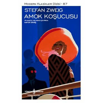 Amok Koşucusu - Modern Klasikler Dizisi Stefan Zweig