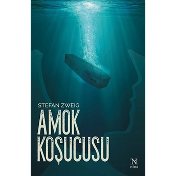 Amok Koşucusu - Stefan Zweig