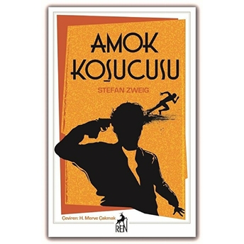 Amok Koşucusu Stefan Zweig