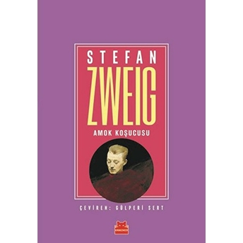 Amok Koşucusu Stefan Zweig