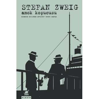 Amok Koşucusu Stefan Zweig