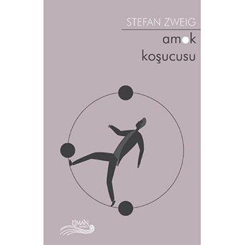 Amok Koşucusu - Stefan Zweig