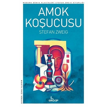 Amok Koşucusu Stefan Zweig