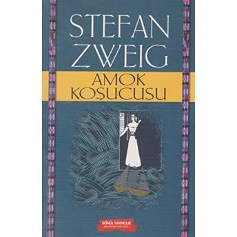 Amok Koşucusu - Stefan Zweig