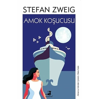 Amok Koşucusu Stefan Zweig