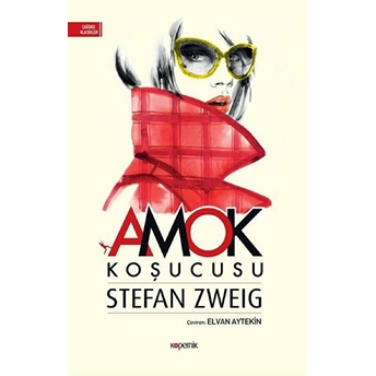 Amok Koşucusu Stefan Zweig