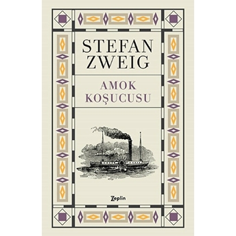 Amok Koşucusu Stefan Zweig