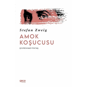 Amok Koşucusu - Stefan Zweig