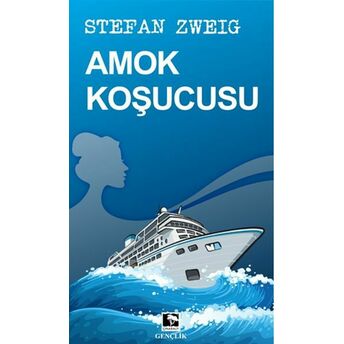 Amok Koşucusu Stefan Zweig