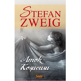 Amok Koşucusu Stefan Zweig