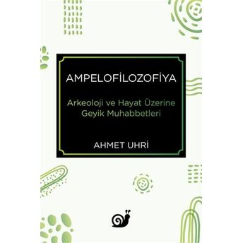 Ampelofilozofiya Ahmet Uhri