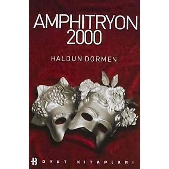 Amphitryon 2000 (Müzikal 2 Perde) Haldun Dormen