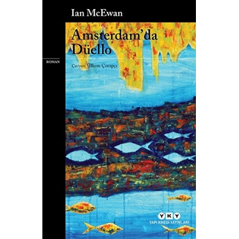 Amsterdam’da Düello Ian Mcewan