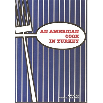 An American Cook In Turkey-Anne Glass