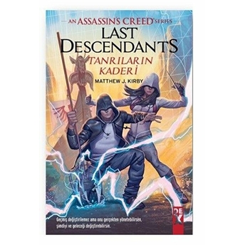 An Assasin's Creed Serisi - Last Descendants - Tanrıların Kaderi-Sc Matthew J. Kırby