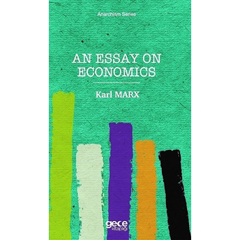 An Essay On Economics Karl Marx