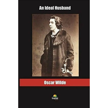 An Ideal Husband Oscar Wilde